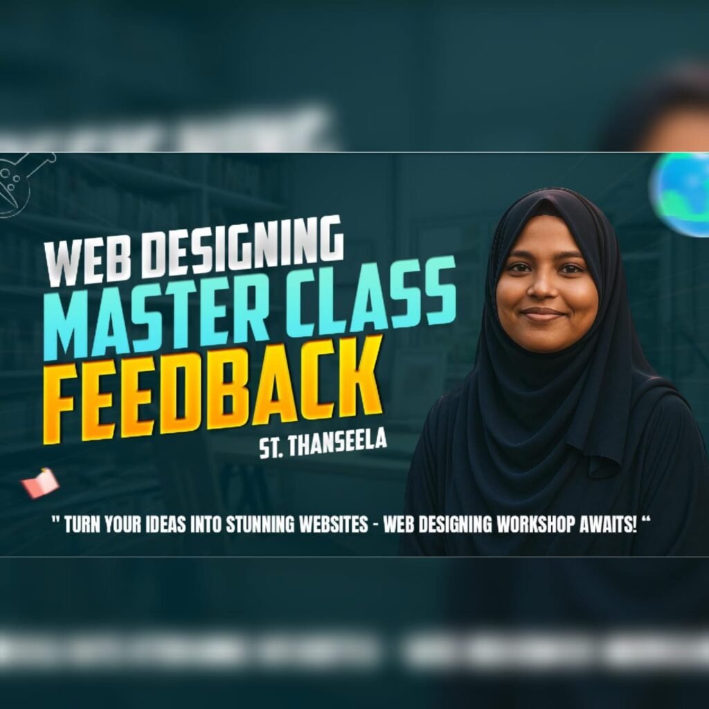 Feedback | Web Designing Masterclass | Miss. ST. Thanseela | Harwest International Business College