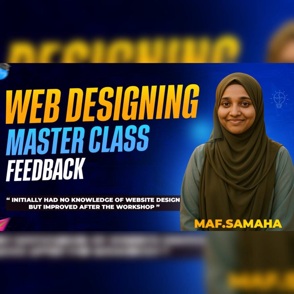 Feedback | Web Designing Masterclass | Miss. MAF. Samaha | Harwest International Business College